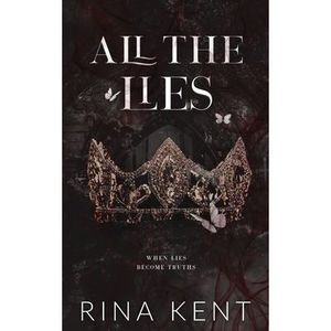 All The Lies: Special Edition Print -- Rina Kent